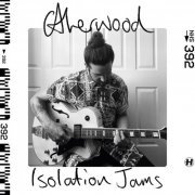 Etherwood - Isolation Jams (2020)