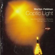 New World Symphony, Michael Tilson Thomas - Morton Feldman: Coptic Light (1988)