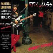 Rick James - Street Songs [Rarities Edition] (1981/2010) CD-Rip