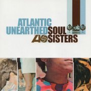 VA - Atlantic Unearthed Soul Sisters (2006)