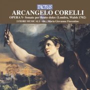 Maria Giovanna Fiorentino - Corelli: Recorder Sonatas, Op. 5 (2012)