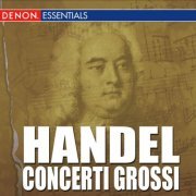 Oliver von Dohnanyi - Handel: Concerti Grossi (2009)