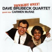 Dave Brubeck & Carmen McRae - Tonight Only (1960) [2011]