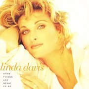 Linda Davis - Some Things Are Meant to Be (1996)