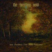 The Howling Void - Into Darkness Ever More Profound (2023) Hi-Res