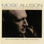Mose Allison - Middle Class White Boy (1982)