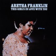 Aretha Franklin - This Girl's In Love With You (1993) [Hi-Res]