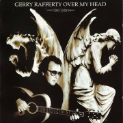 Gerry Rafferty - Over My Head (1994)