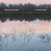 Christine Tobin - Returning Weather (2023) [Hi-Res]