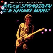 Bruce Springsteen & The E Street Band - 1980-12-31 Nassau Coliseum, New York (Remixed and Remastered) (2019) [Hi-Res]
