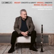 Michael Collins, Philharmonia Orchestra, Wigmore Soloists & Robin O'Neill - Mozart & Birchall: Clarinet Concertos (2022) [Hi-Res]