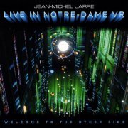 Jean-Michel Jarre - Welcome To The Other Side: Live In Notre-Dame VR (2021) LP