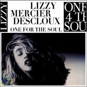 Lizzy Mercier Descloux - One For The Soul (2016)