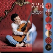 Peter White - Perfect Moment (1998)
