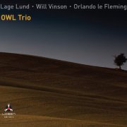 Lage Lund, Will Vinson, Orlando le Fleming -  OWL Trio