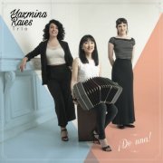 Yazmina Raies Trio - ¡De Una! (2021) [Hi-Res]