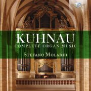 Stefano Molardi - Kuhnau: Complete Organ Music (2015)
