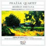 Prazak Quartet, Vaclav Remes, Sachiko Kayahara - Smetana: String Quartets Nos. 1 & 2; From the Homeland (1999)