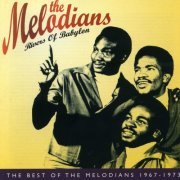 The Melodians - Rivers of Babylon: The Best of The Melodians 1967-1973 (1997)