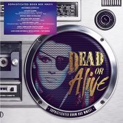 Dead Or Alive - Sophisticated Boom Box MMXVI (2016 Box Set)
