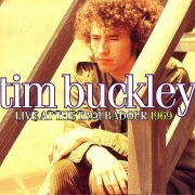 Tim Buckley - Live At the Troubadour (1994)