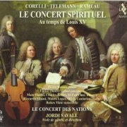 Jordi Savall & Le Concert des Nations - Le Concert Spirituel: Au temps de Louis XV (2010) [SACD]