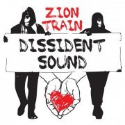 Zion Train, Cara - Dissident Sound (2023)