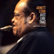 Arnett Cobb - Just Like That (2017) FLAC