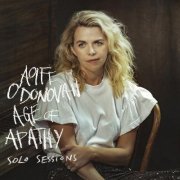 Aoife O'Donovan - Age of Apathy Solo Sessions (2023) [Hi-Res]