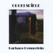 Barbara Dennerlein - Orgelspiele (1984) FLAC