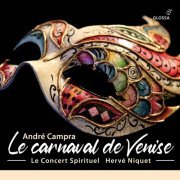 Le Concert Spirituel - Campra: Le carnaval de Venise (2022)