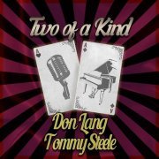 Don Lang & Tommy Steele - Two of a Kind: Don Lang & Tommy Steele (2022)