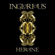 Inglorious - Heroine (2021) [Hi-Res]