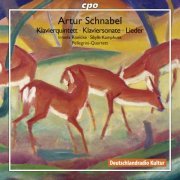 Irmela Roelcke, Antonio Pellegrini, Sibylle Kamphues, Pellegrini Quartet, Fabio Marano - Schnabel: Klavierquintett - Lieder - Klaviersonate (2013)