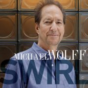Michael Wolff - Swirl (2019)