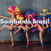 Evening Jazz Playlist - Samba do Brazil Carnival Music (2021)