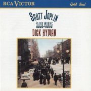 Dick Hyman - Scott Joplin: Piano Works (1899-1904)