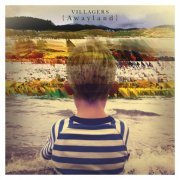 Villagers - {Awayland} (2013) [Hi-Res]