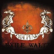 The Zydepunks - Exile Waltz (2007)