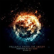 Collapse Under The Empire - Everything We Will Leave Beyond Us (2020) Hi Res