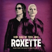 Roxette - Bag Of Trix Vol. 3 (Music From The Roxette Vaults) (2020)