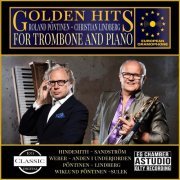 Christian Lindberg - Golden Hits for Trombone and Piano (2023) Hi-Res