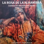 Eduardo Paniagua - La Rosa de la Alhambra / The Rose of the Alhambra (2009)