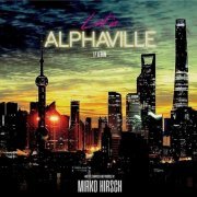 Mirko Hirsch - Lost in Alphaville (Limited Edition To 100 Copy) (2018) LP