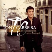 Tony Carreira - Nos fiançailles, France / Portugal (2014)