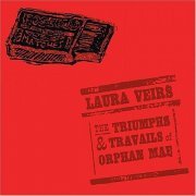 Laura Veirs - The Triumphs & Travails of Orphan Mae (2001)