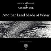 Gordon Bok - Another Land Made of Water (1979) [Hi-Res]