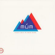 múm - Please Smile My Noise Bleed (2001) [CD-Rip]