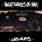 Nightmares On Wax - Les Nuits (1999/2019) FLAC