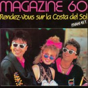 Magazine 60 - Rendez-Vous Sur La Costa Del Sol (D.J. U.S. Special Remix) (12" Maxi-Single) (1985) LP